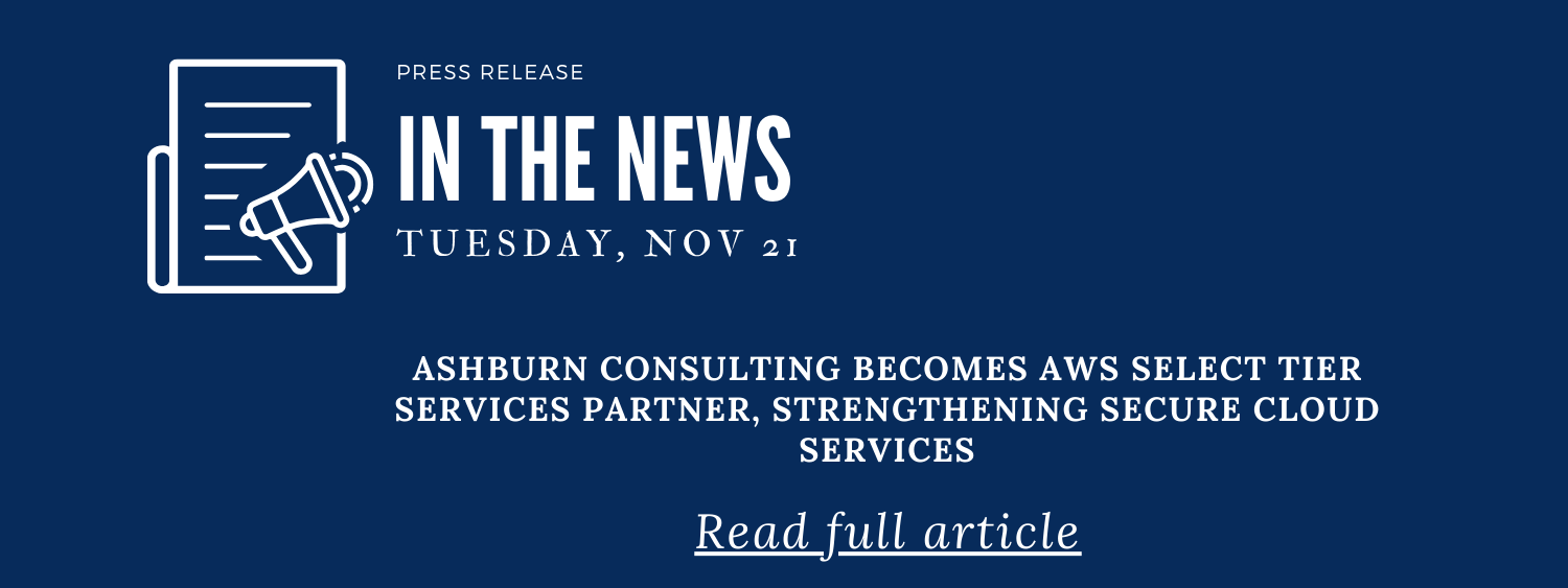 Press Release: Ashburn Consulting achieves AWS Select Tier Services Partner Status within the AWS Partner Network 